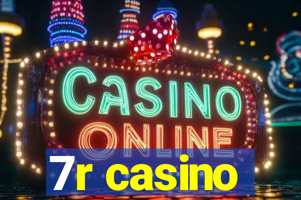 7r casino